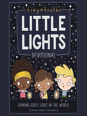 cover image of Tiny Truths Little Lights Devotional